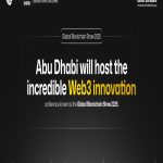 Global Blockchain Show 2025 to Spotlight Web3 Innovation in Abu