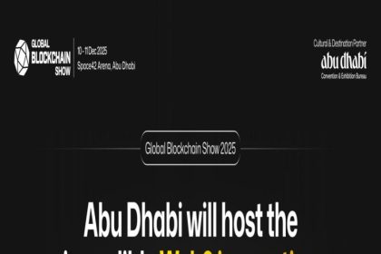 Global Blockchain Show 2025 to Spotlight Web3 Innovation in Abu