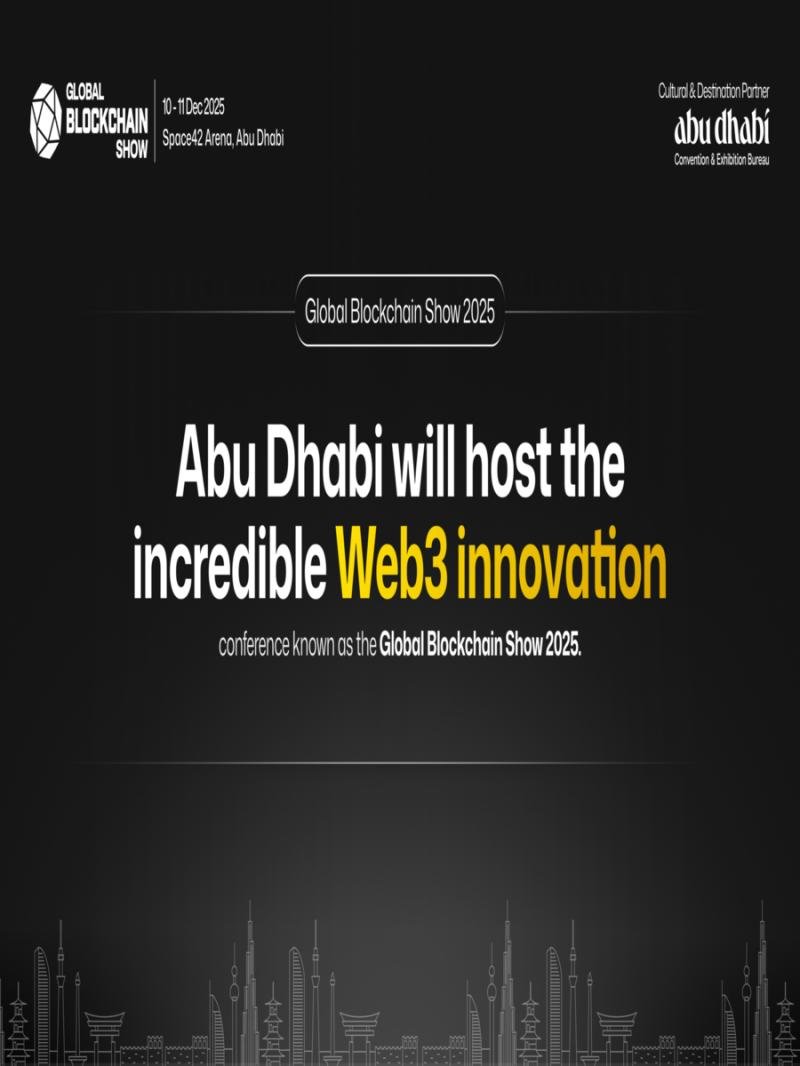 Global Blockchain Show 2025 to Spotlight Web3 Innovation in Abu