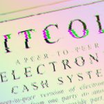 The Bitcoin White Paper Offered a Blueprint for a More Reliable Financial System