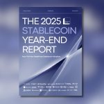Stablecoin Insider Releases 2025 Report on Stablecoins’ Shift to Financial Infrastructure