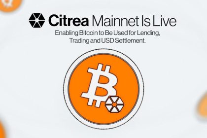 Citrea Launches Mainnet - Enabling Bitcoin To Be Used For Lending, Trading, And USD Settlement