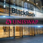 BlackRock’s BUIDL Fund Hits Uniswap as UNI Jumped 40%
