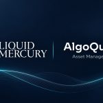 AlgoQuant Asset Management Selects Liquid Mercury to Enhance Digital Asset Trading Infrastructure