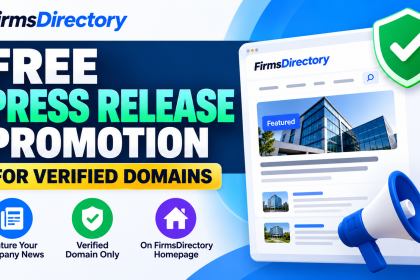 FirmsDirectory Offers Free Homepage Press Release Promotion to Businesses With Verified Domains