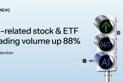 MEXC Reports 88% Growth in AI-Related Tokenized U.S. Stock and ETF Trading Volume in September, With Four Infrastructure Sectors Up Over 90%